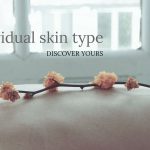How To Know What Skin Type You Are